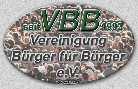 VBB e.V. Vereinigung Bürger für Bürger -überparteilich, unabhängig, frei
